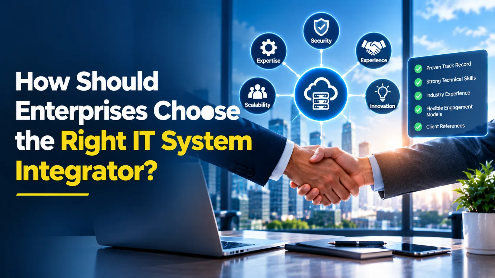 Choosing the Right IT System Integrator